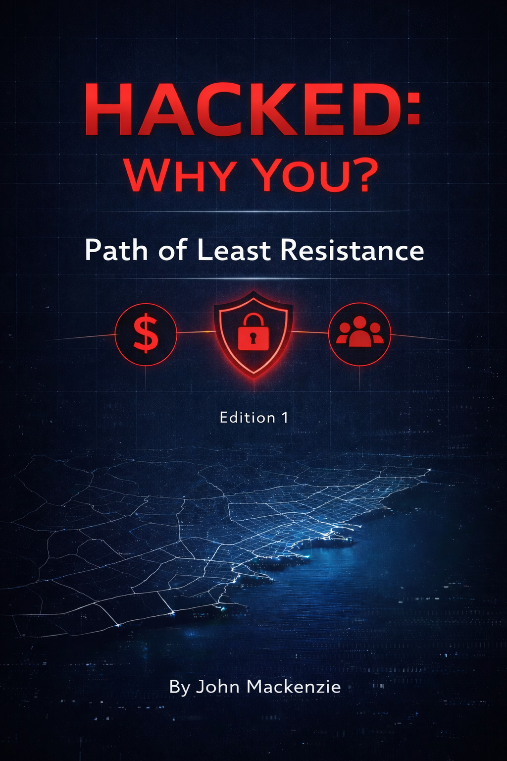 HACKED: Why You? — Path of Least Resistance — book cover